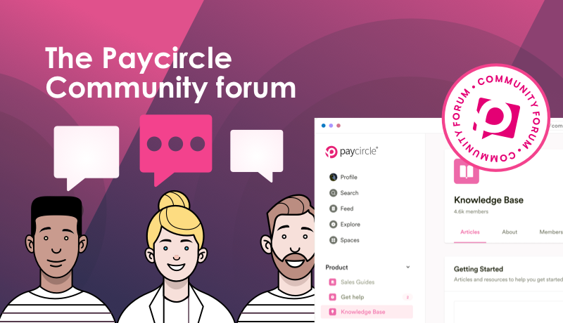 Coming soon! The Paycircle Community Forum